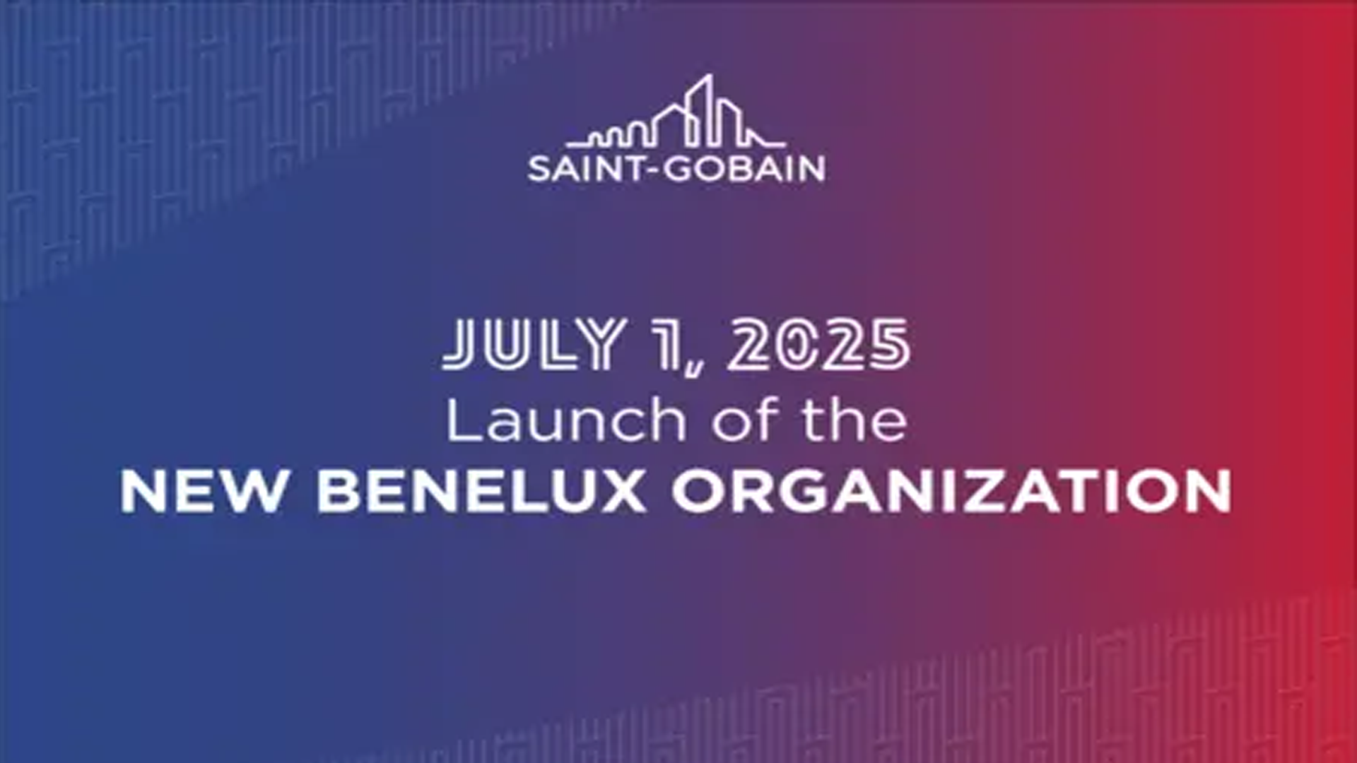 Saint-Gobain Benelux lanceert een nieuwe organisatiestructuur